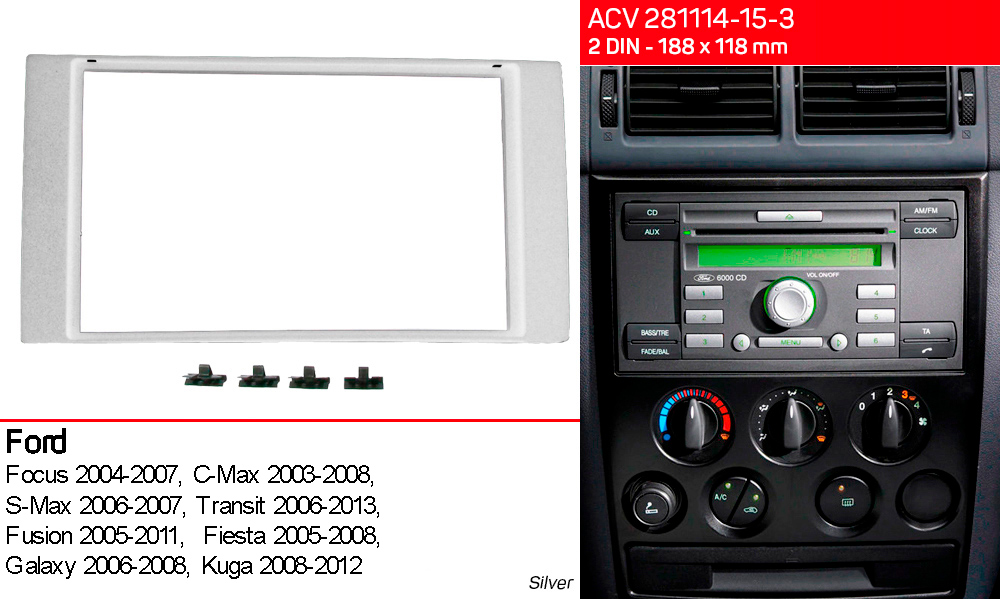 Переходная рамка Ford C-Max, Fiesta, Focus, Fusion, Galaxy, Kuga, S-Max, Tourneo, Transit ACV 281114-15-3