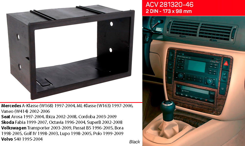 Переходная рамка Volkswagen Transporter, Lupo, Golf, Jetta, Passat, Seat Cordoba, Ibiza ACV 281320-46
