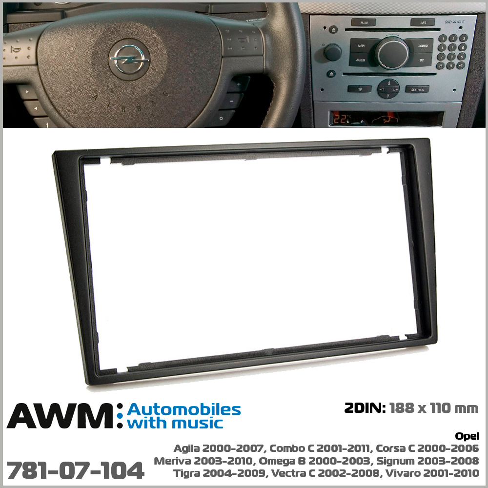 Переходная рамка Opel Agila, Combo, Corsa, Meriva, Omega, Signum, Tigra, Vectra, Vivaro AWM 781-07-104