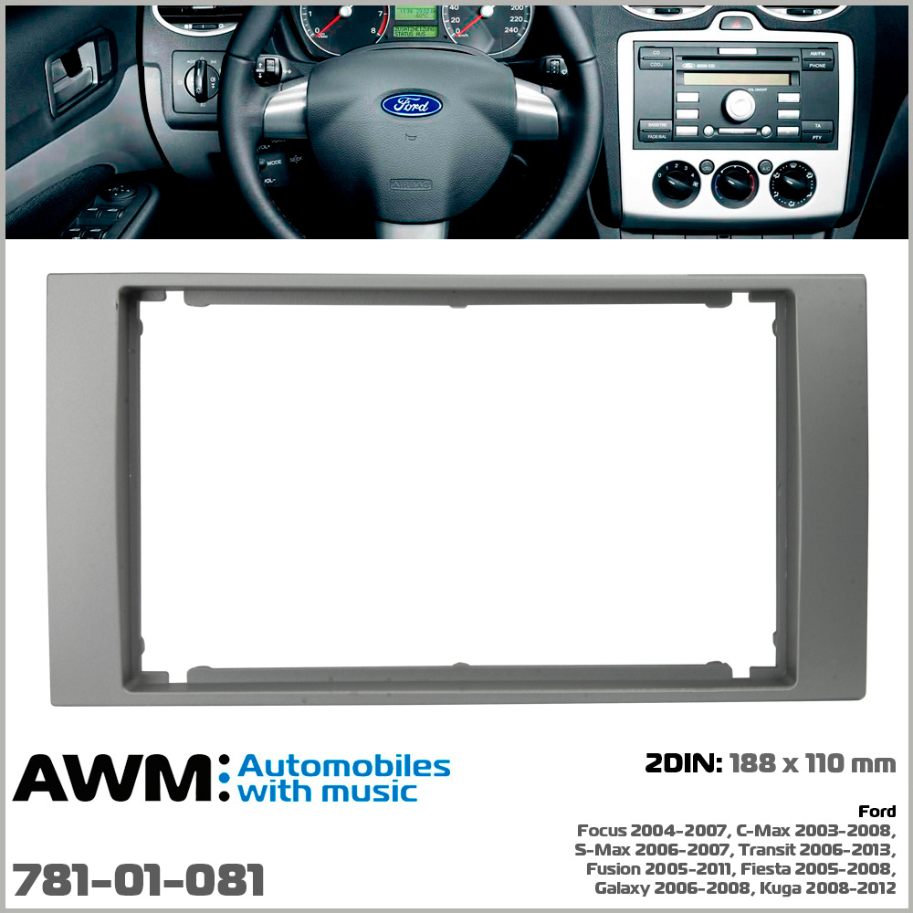 Переходная рамка Ford Transit, Focus, C-Max, S-Max, Fusion, Fiesta, Galaxy, Kuga AWM 781-01-081