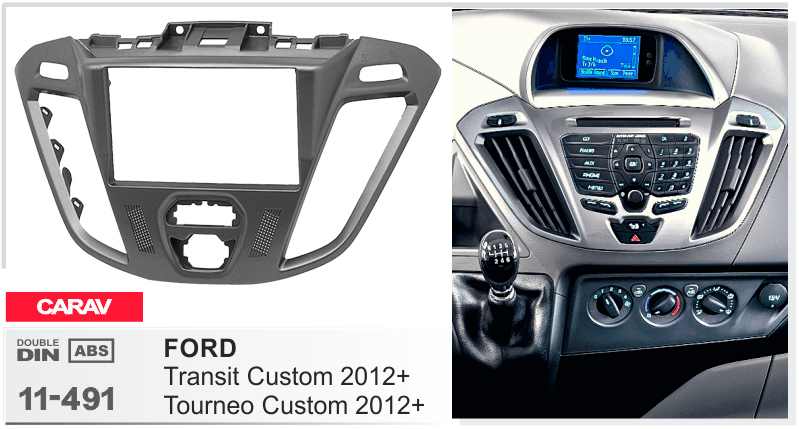 Переходная рамка Ford Transit Custom, Tourneo Custom Carav 11-491