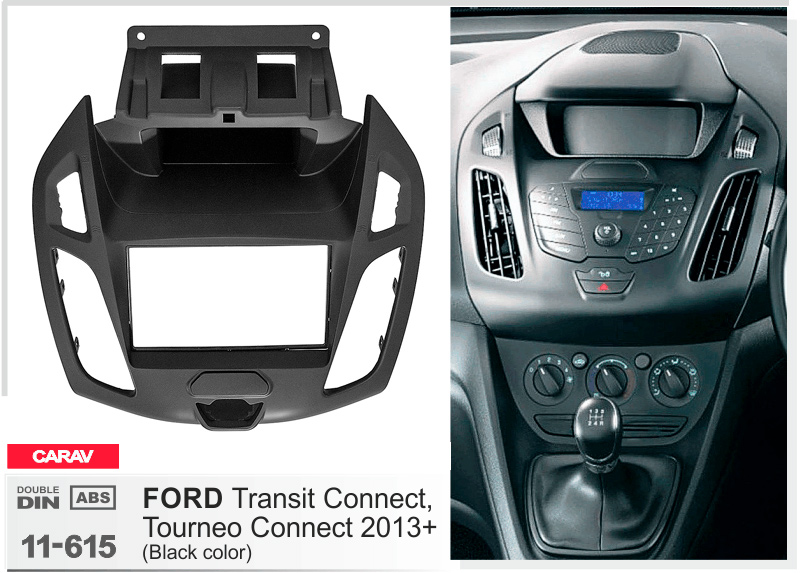 Переходная рамка Ford Transit Connect, Tourneo Connect Carav 11-615