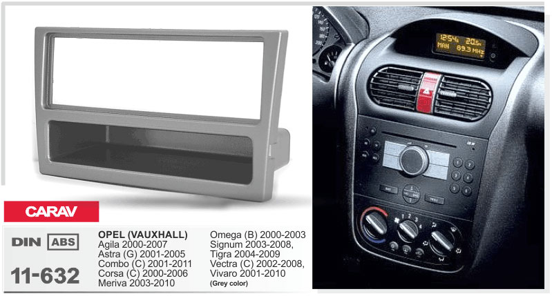Переходная рамка Opel Agila, Combo, Corsa, Meriva, Omega, Signum, Tigra, Vectra, Vivaro Carav 11-632