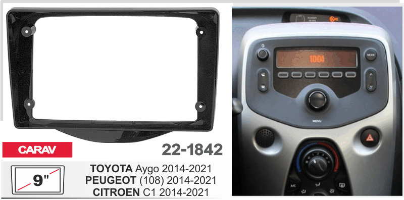 Переходная рамка Citroen C1, Peugeot 108, Toyota Aygo Carav 22-1842